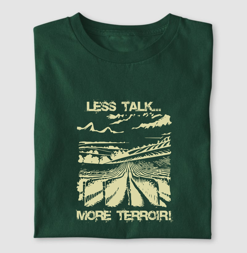 Less Talk More Terroir 