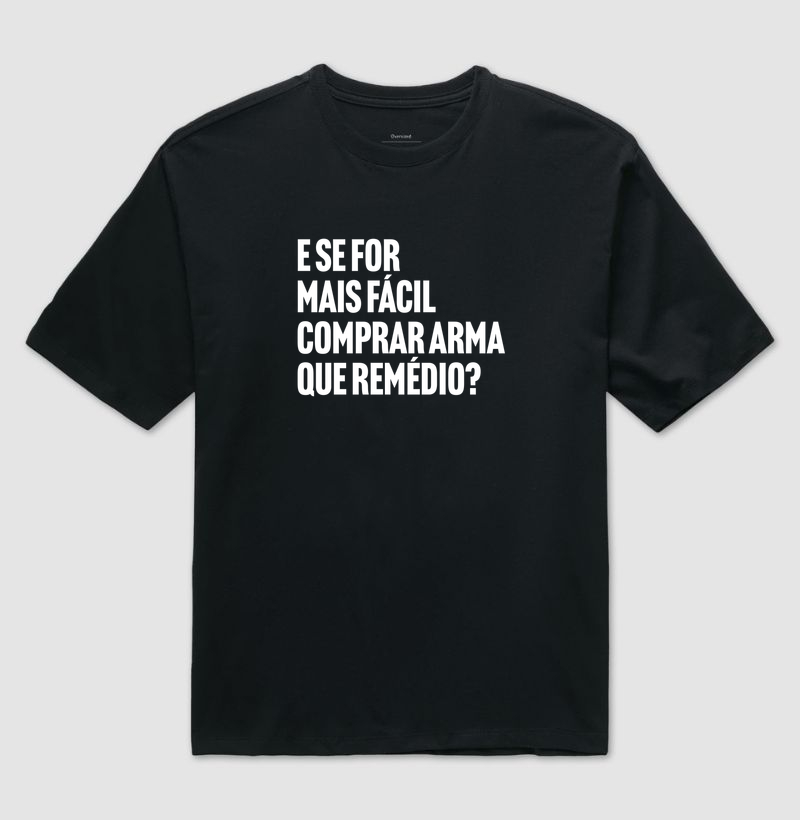 Remédio - Camiseta Oversized