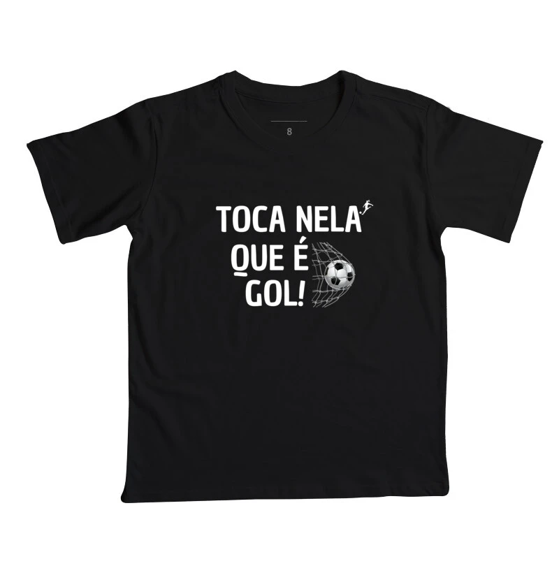 Camiseta Mini Toca Nela Que é Gol