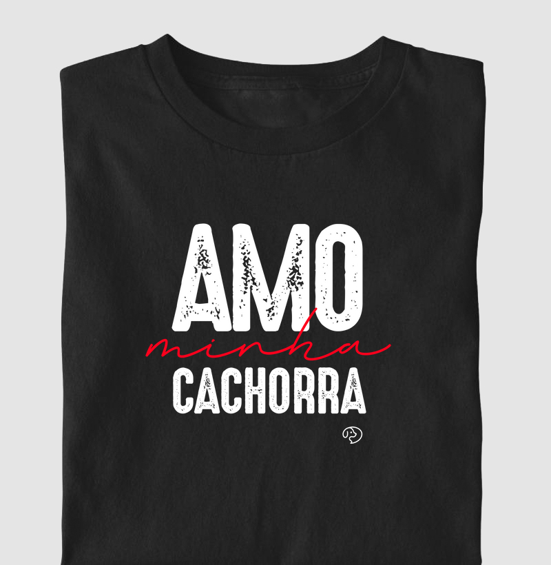 Amo Minha Cachorra