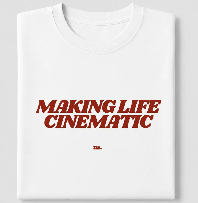 Making Life Cinematic