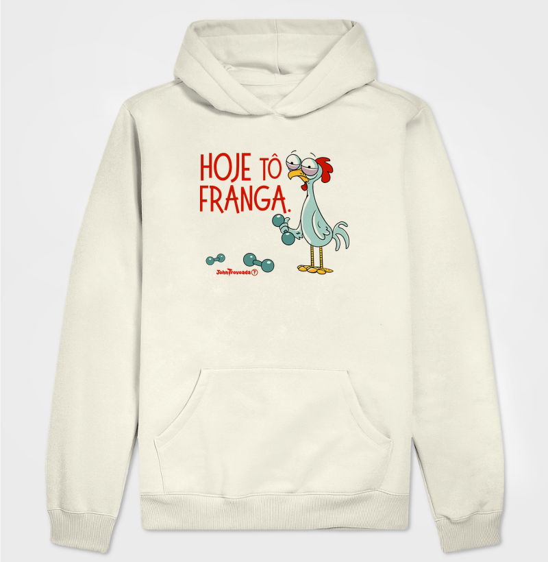 Moletom Hoje tô Franga