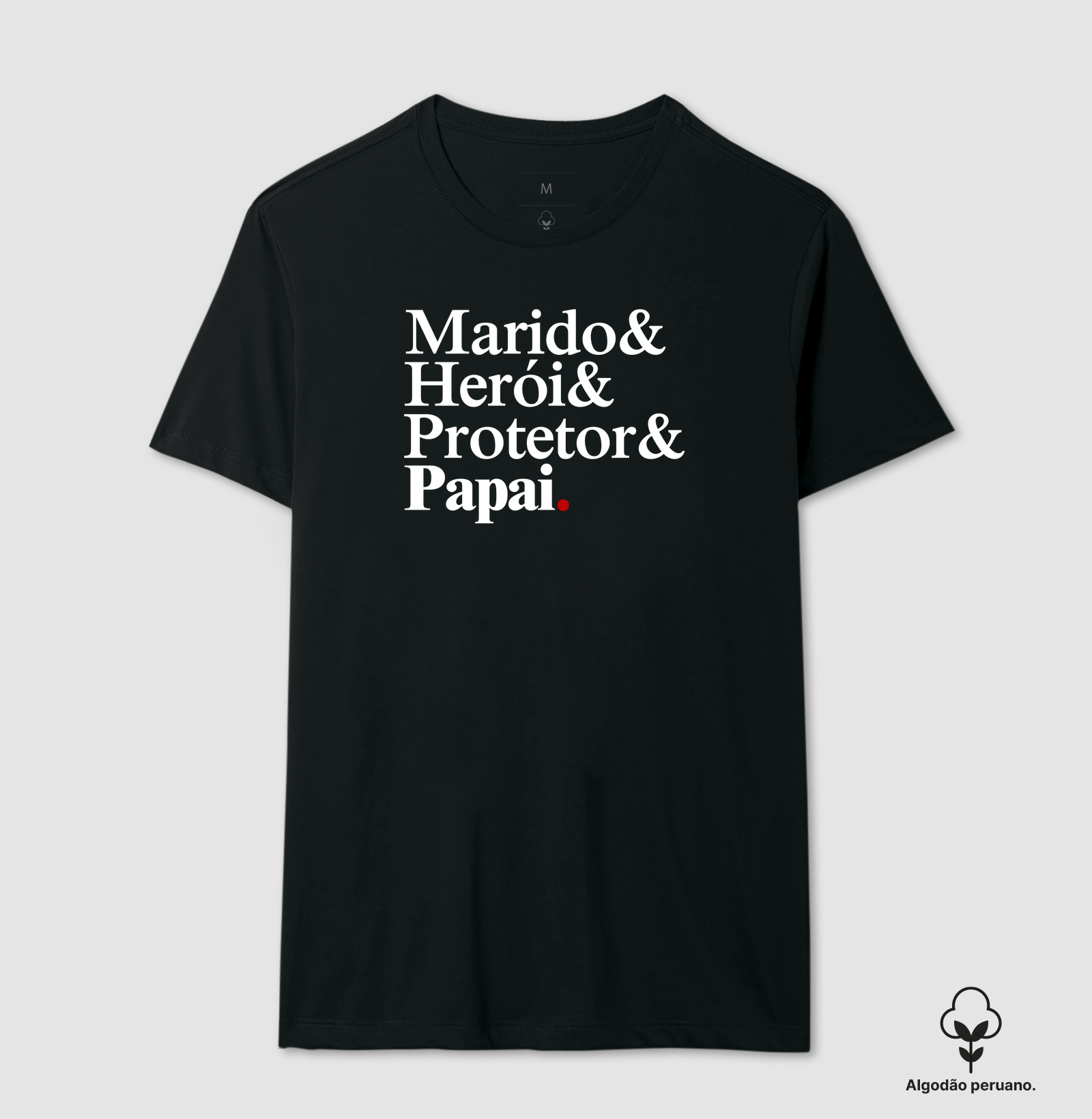 Marido, herói, protetor e papai