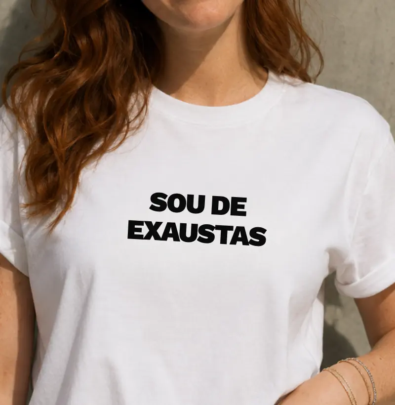 Sou de exaustas