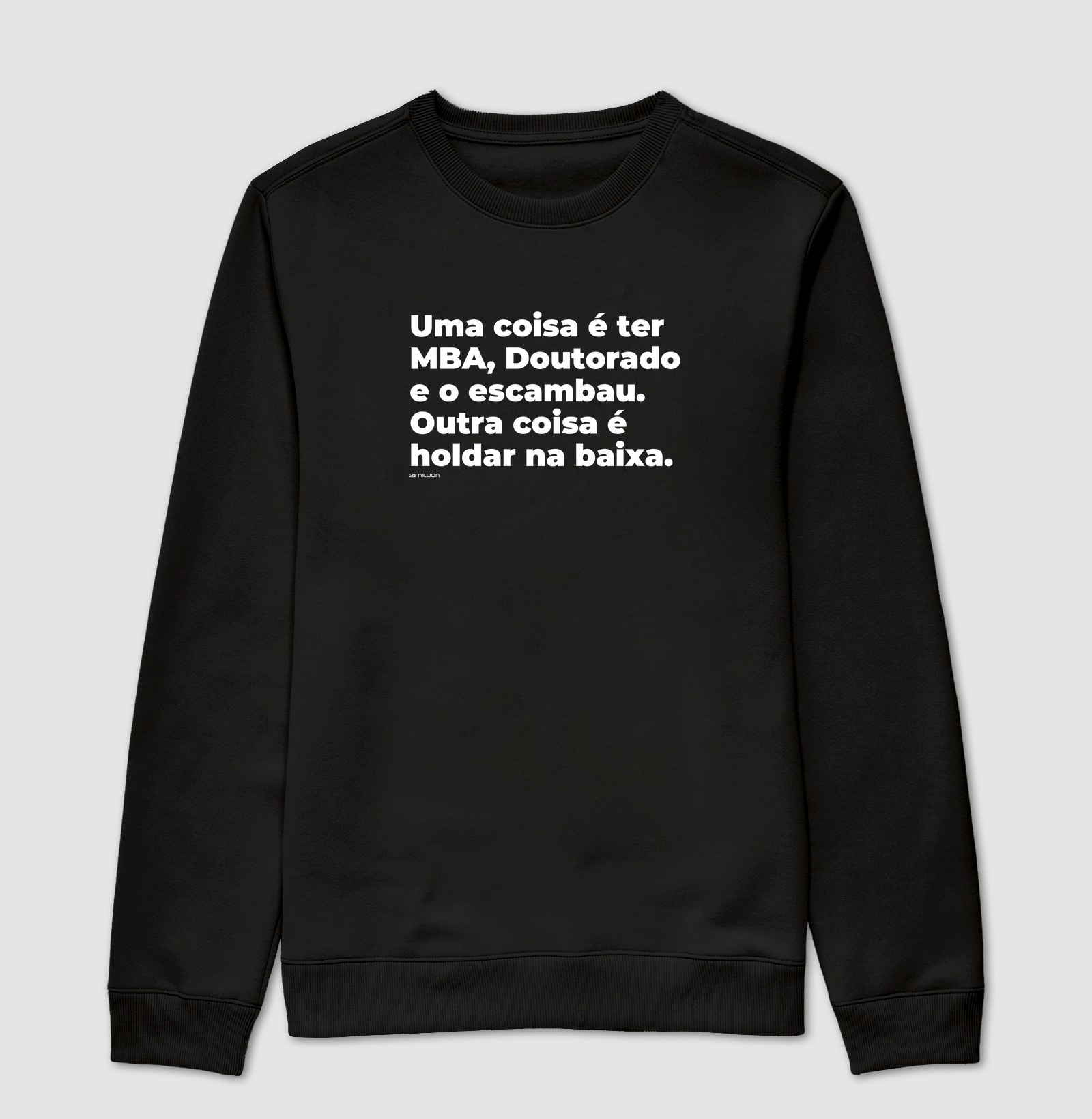 Uma coisa é ter MBA, outra é holdar na baixa