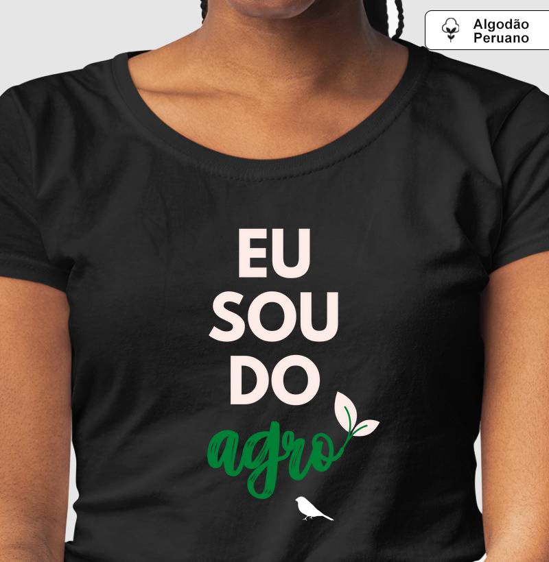 Eu Sou do Agro – Orgulho e Conexão com a Terra