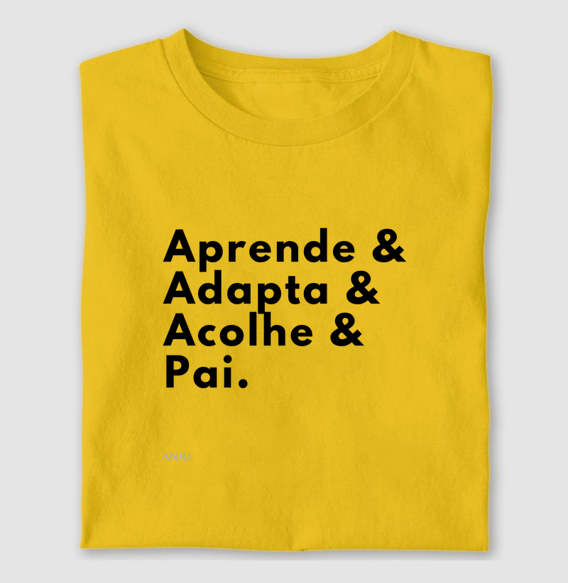 Aprende& adapta& acolhe& pai.