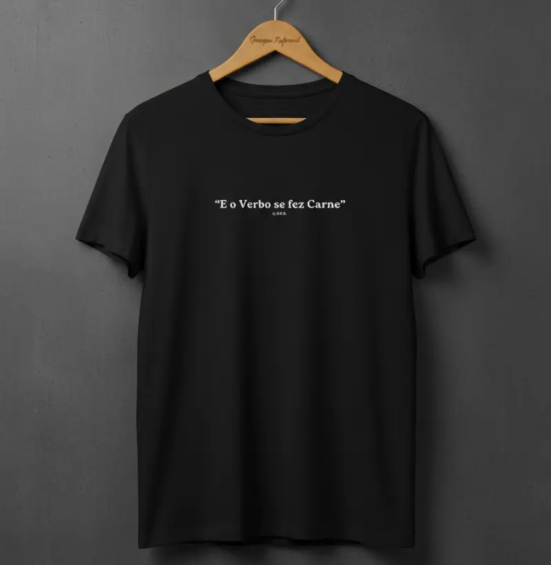 "E O VERBO SE FEZ CARNE"