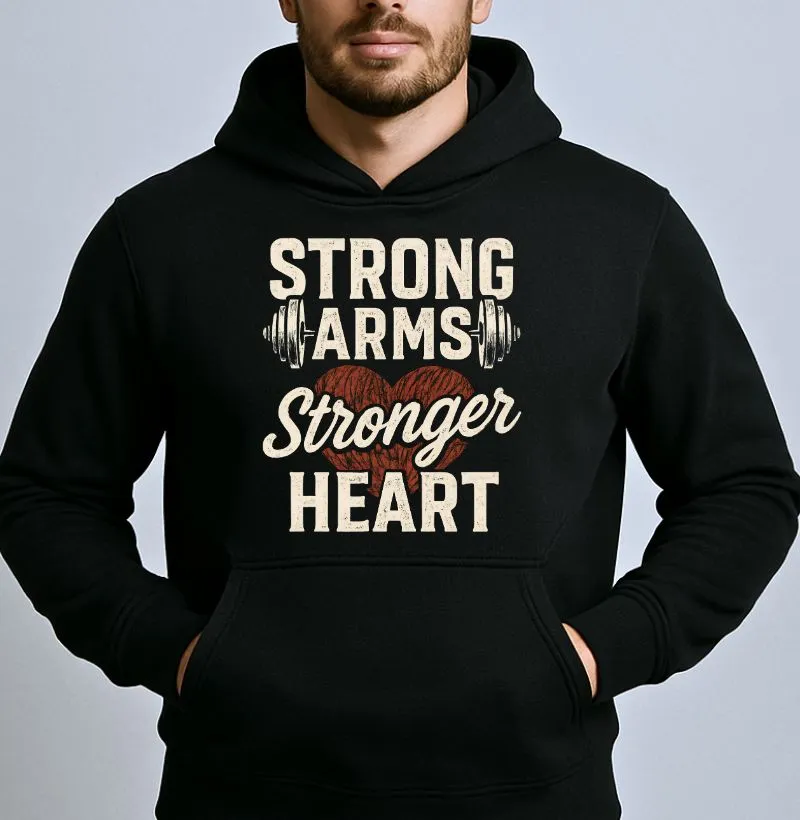 Strong Arms - Stronger Heart