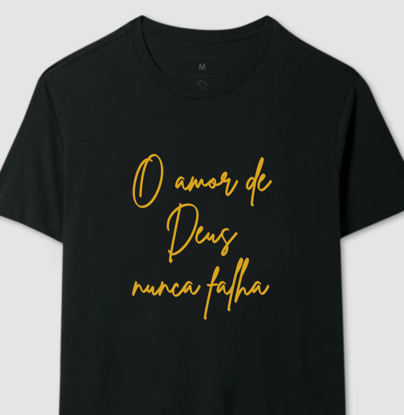 O AMOR DE DEUS NUNCA FALHA