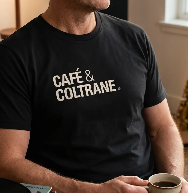 Café & Coltrane - Camiseta