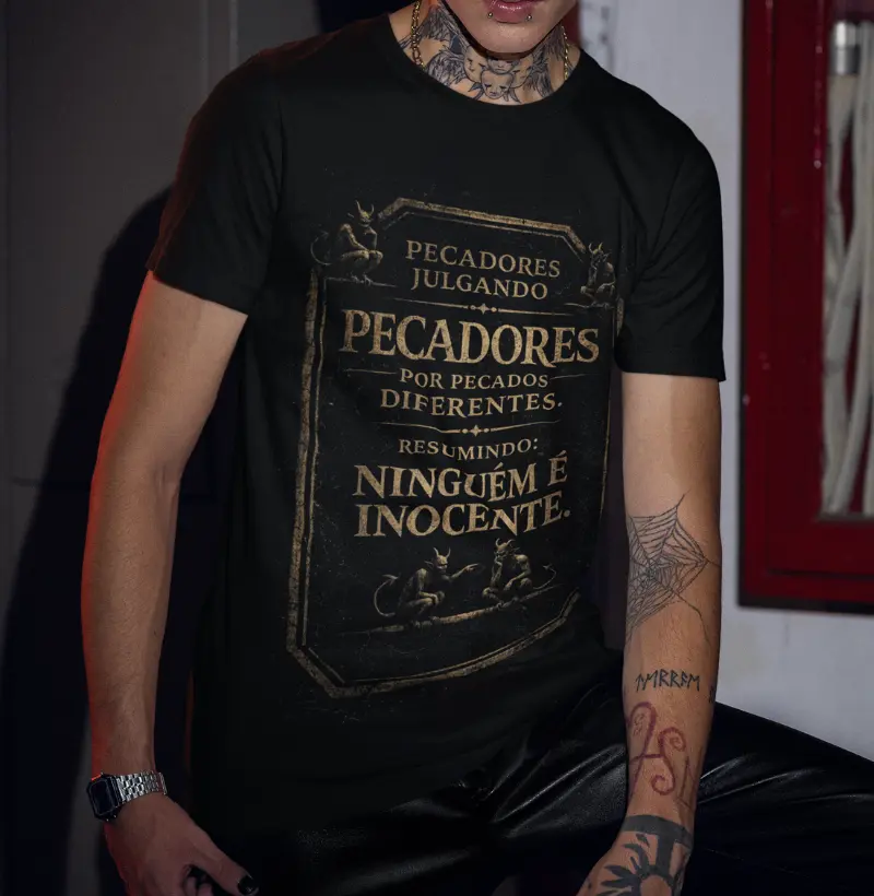 Ninguém é inocente.