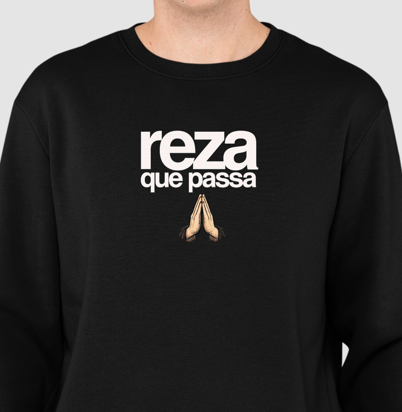 Suéter Moletom sem Capuz Católico Reza Que Passa - Suéter Moletom