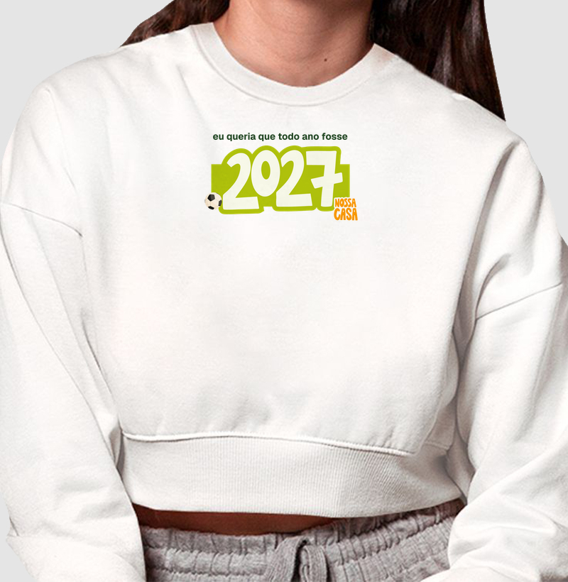 Queria que todo ano fosse 2027