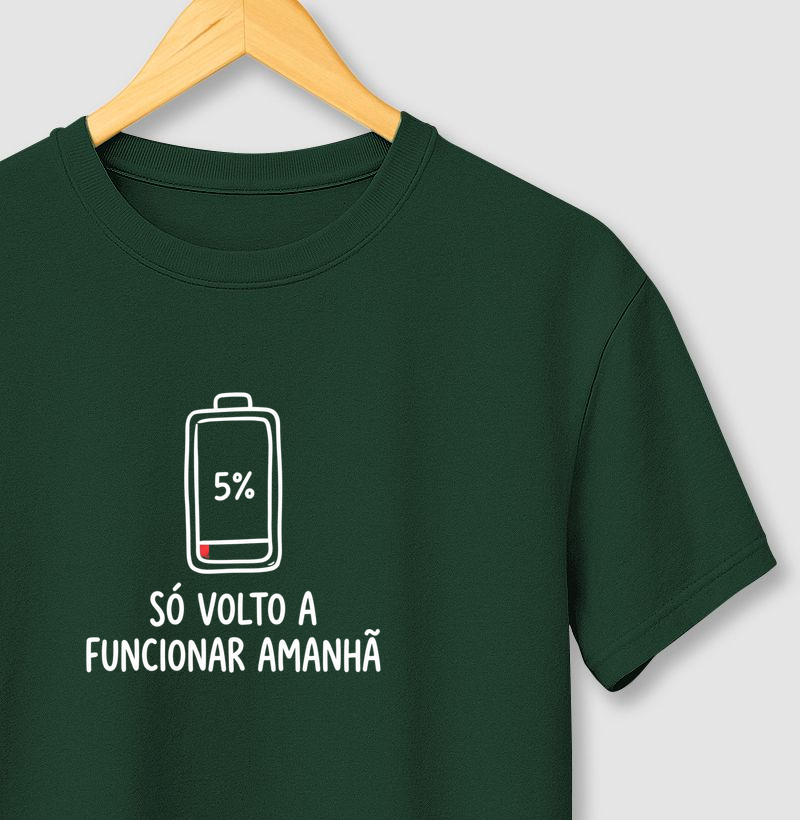 Camiseta 5% de Bateria – Só Volto a Funcionar Amanhã – No Plan Club