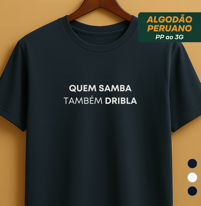 Quem samba também dribla