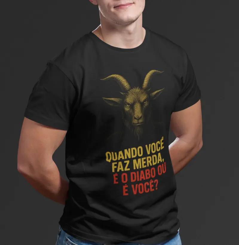 É o diabo ou é você.
