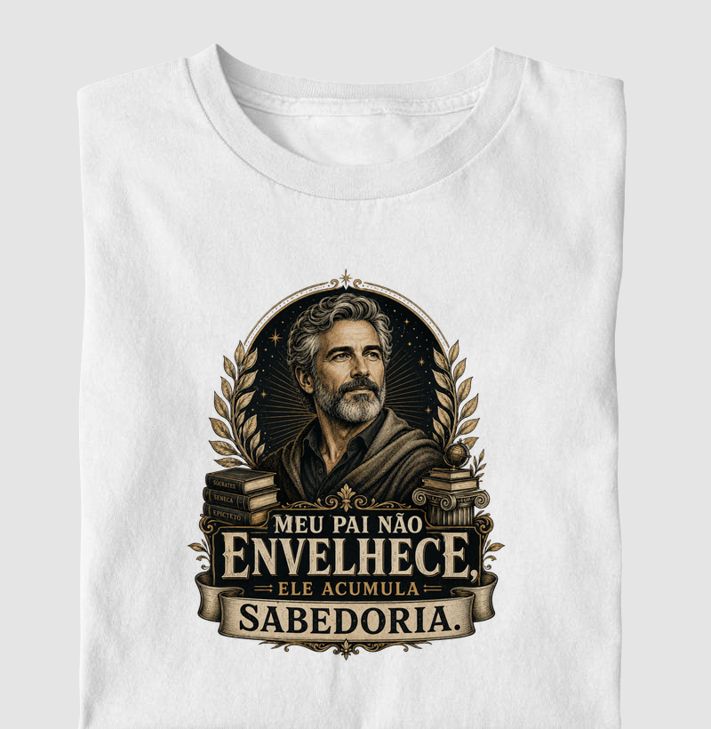 Meu Pai Não Envelhece, Ele Acumula Sabedoria