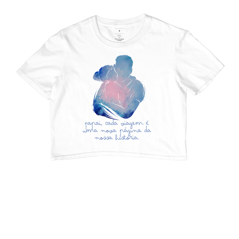Camiseta Coleção Pai - Papai, cada viagem é uma nova..