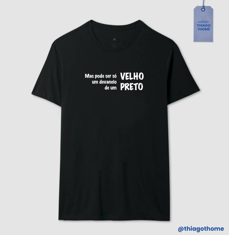 Devaneio Velho Preto - Collab Thiago Thomé