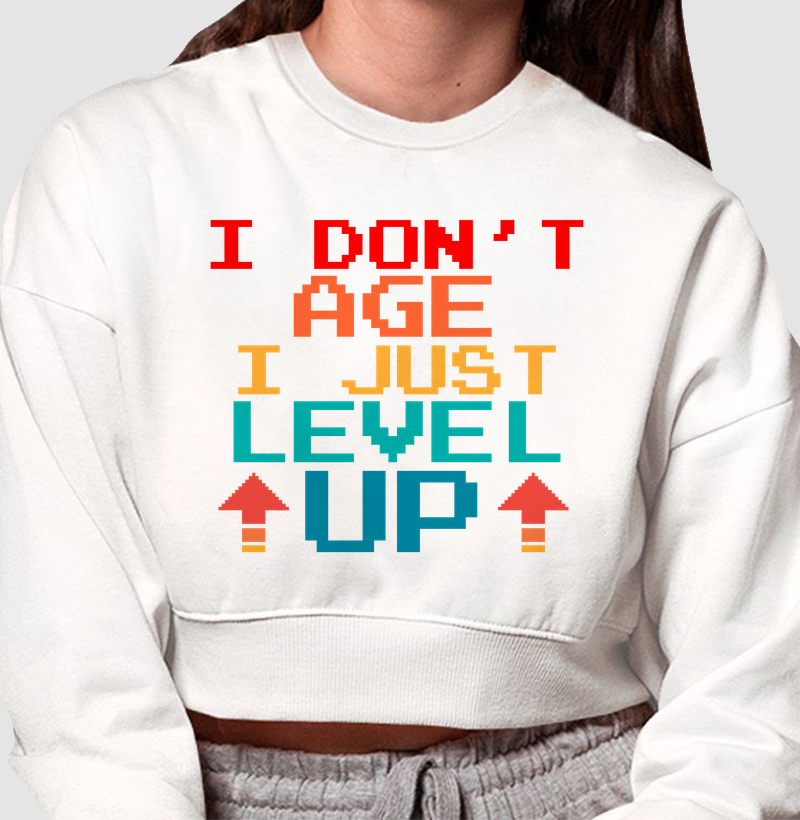 I Don’t Age, I Level Up – Think Tee