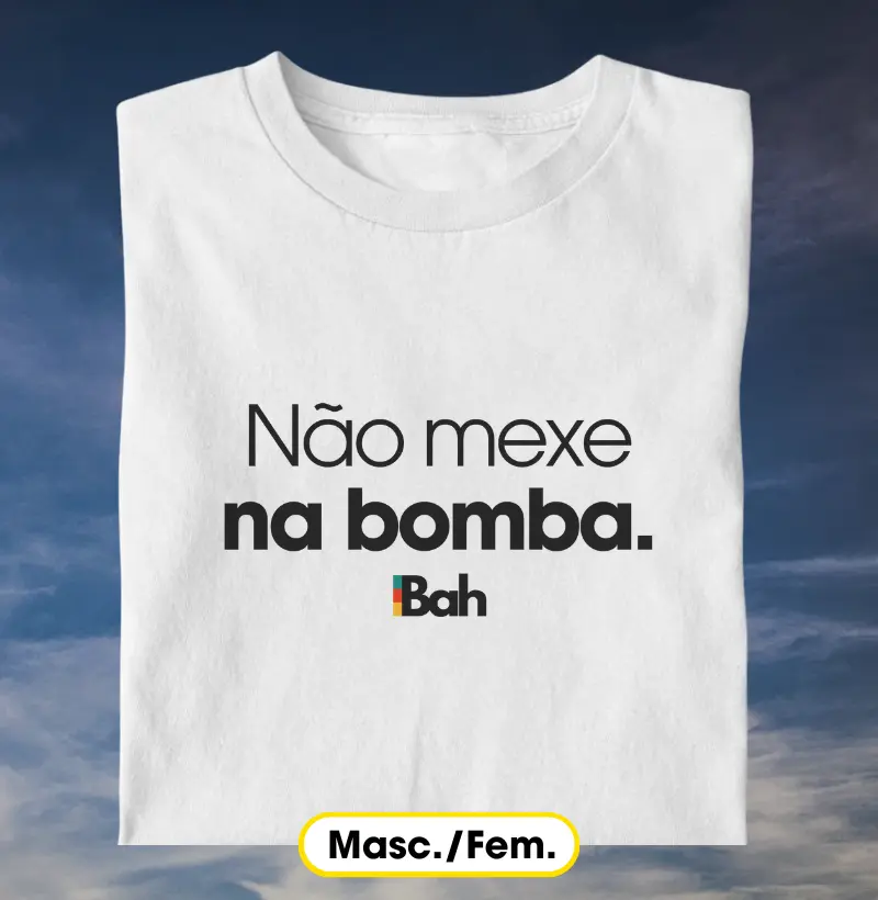 Não mexe na bomba