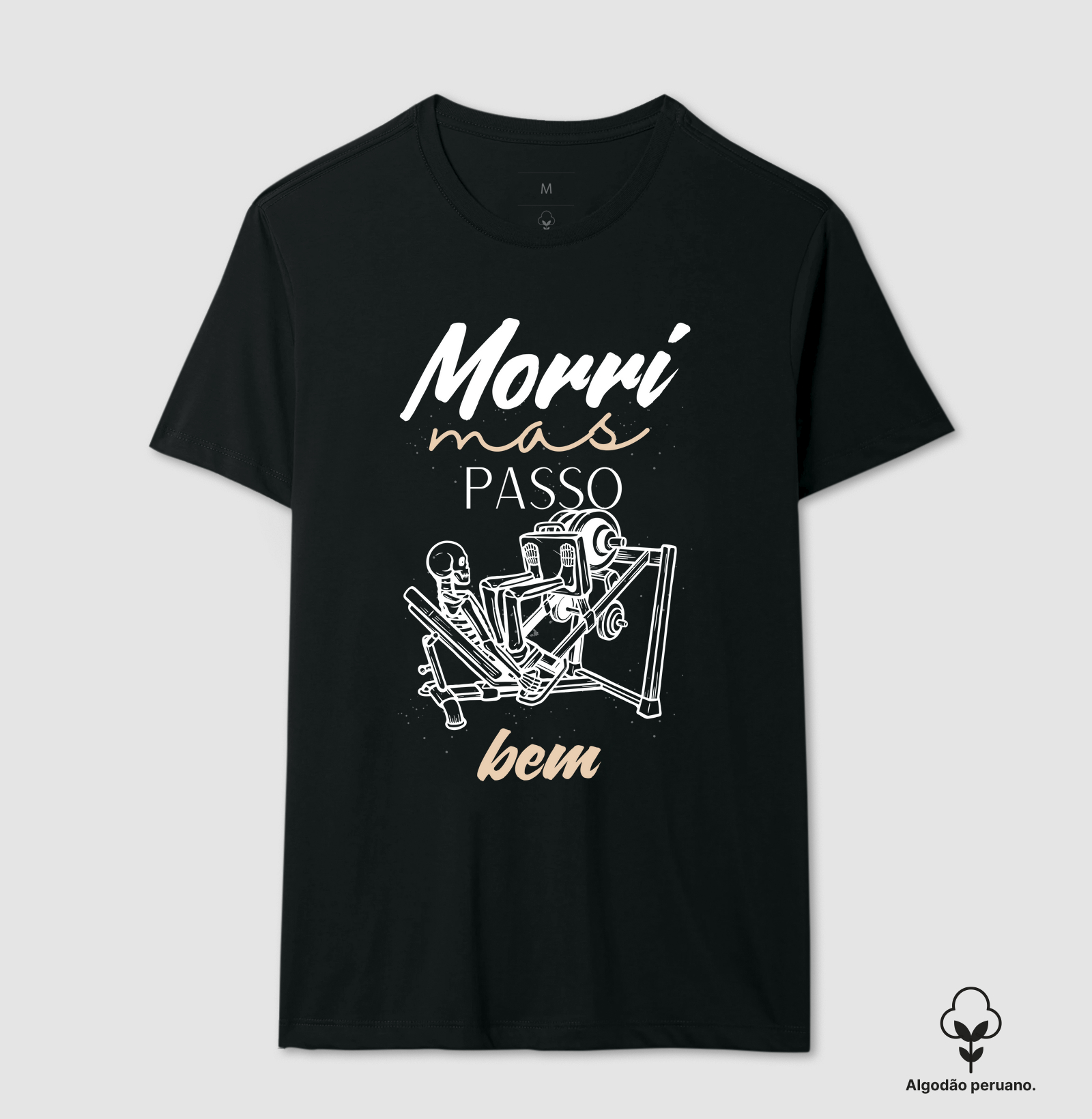 Morri, mas passo bem