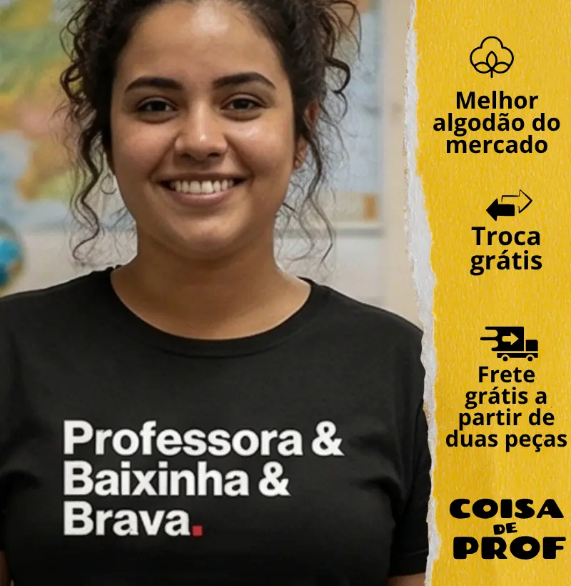 Camiseta Professora Baixinha Brava 