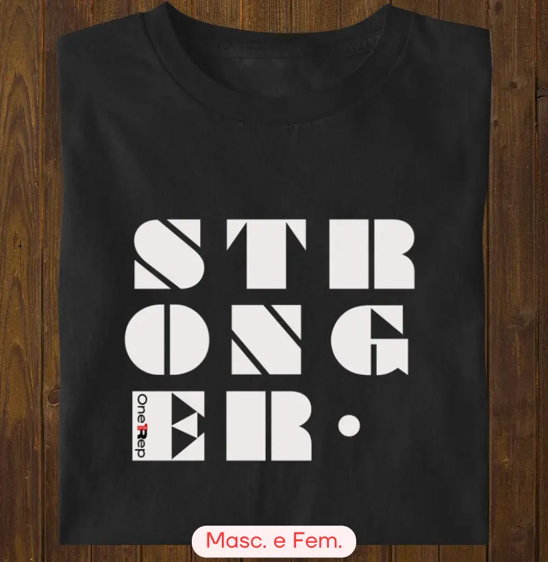 Stronger (Masc. e Fem.)
