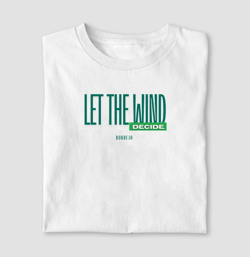 Let The Wind Decide