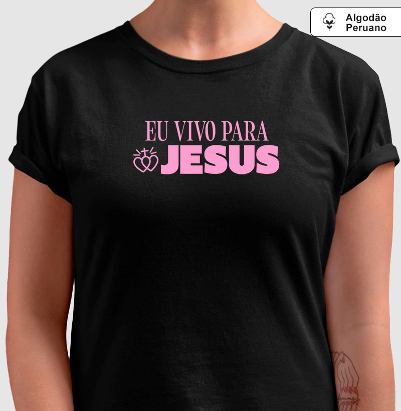 "Eu Vivo Para Jesus"