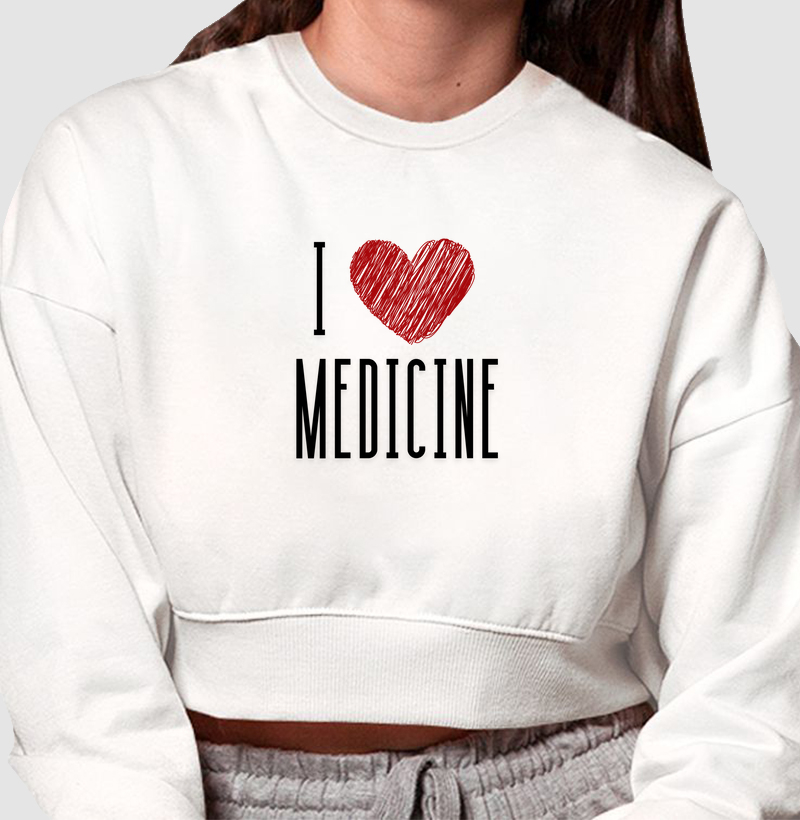 Cropped Moletom "I ♥ Medicine"