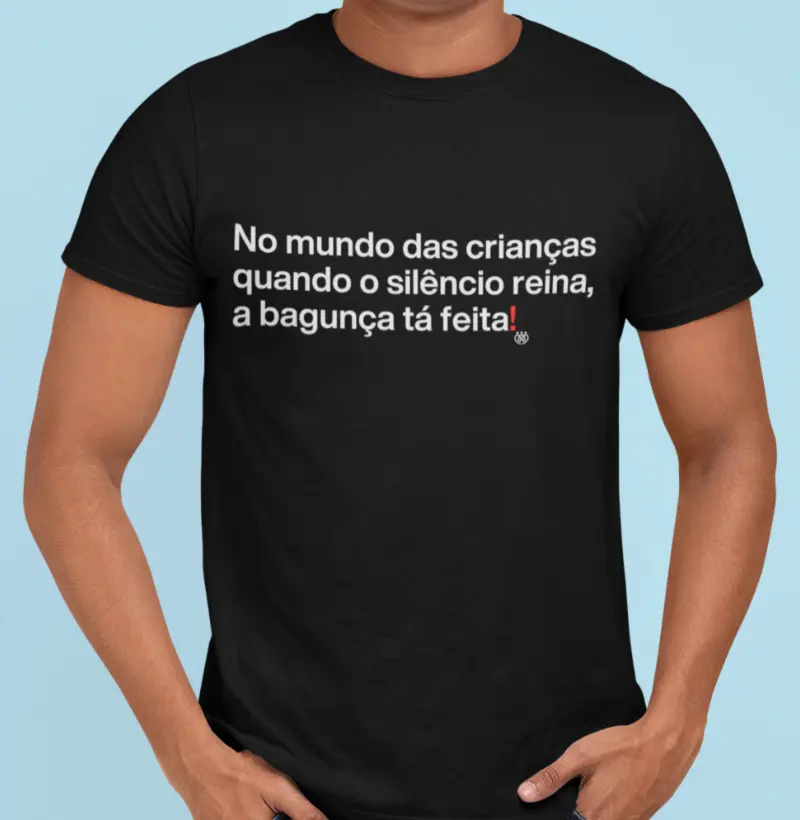 No mundo das crianças quando o silêncio reina a bagunça está feita