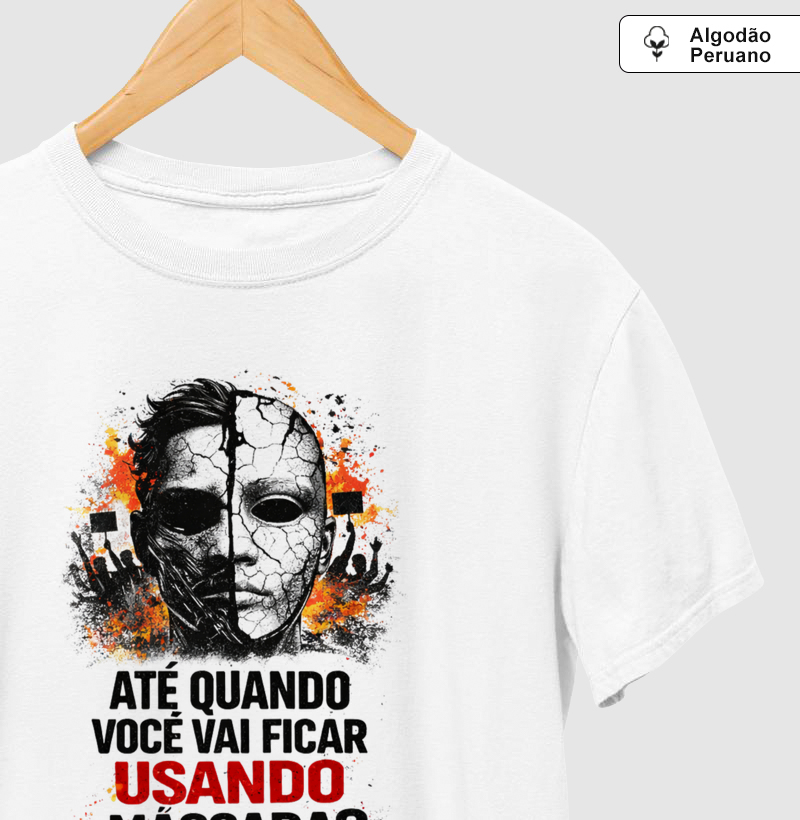 “Até Quando Você Vai Ficar Usando Máscara?