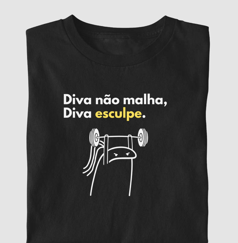 Diva não malha, Diva esculpe. 2