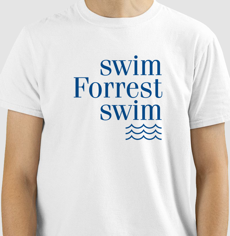 Swim Forrest Swim