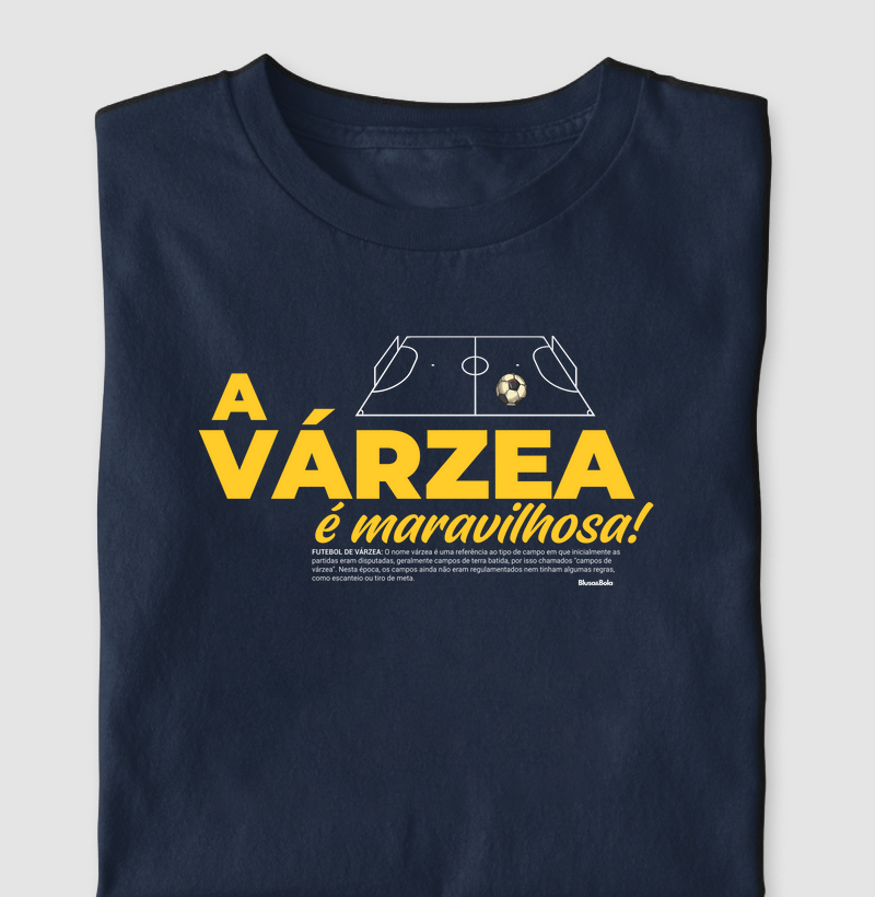 Camiseta A Várzea é Maravilhosa