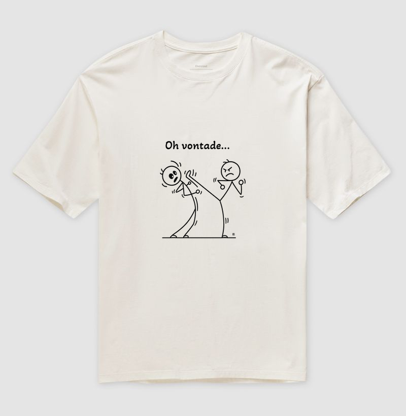 Camiseta Oversized Oh, vontade