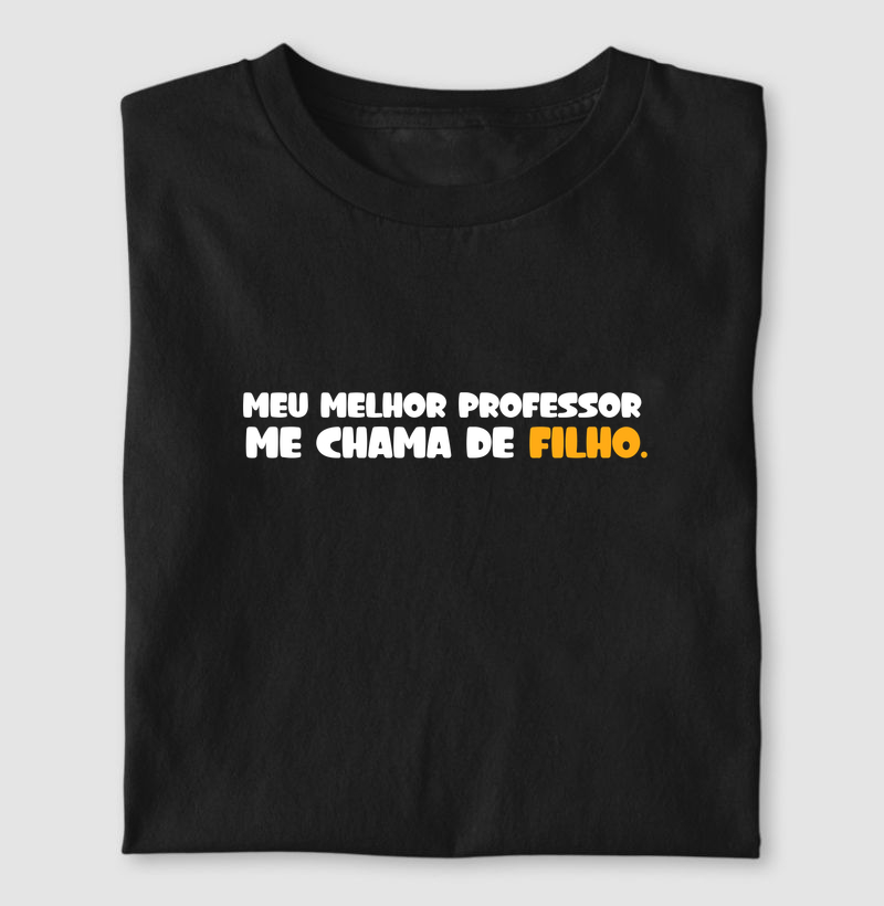 Meu Melhor Professor Me Chama de Filho