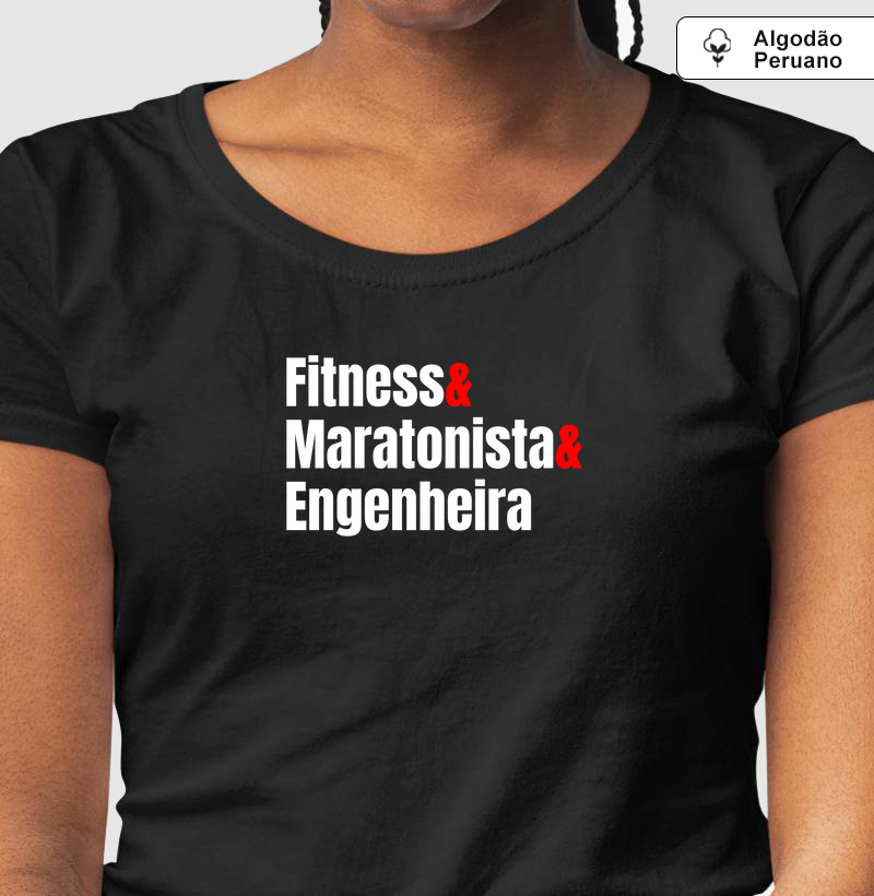 Fitness & Maratonista & Engenheira