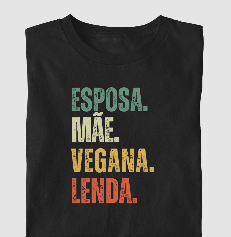 Esposa. Mãe. Vegana. Lenda