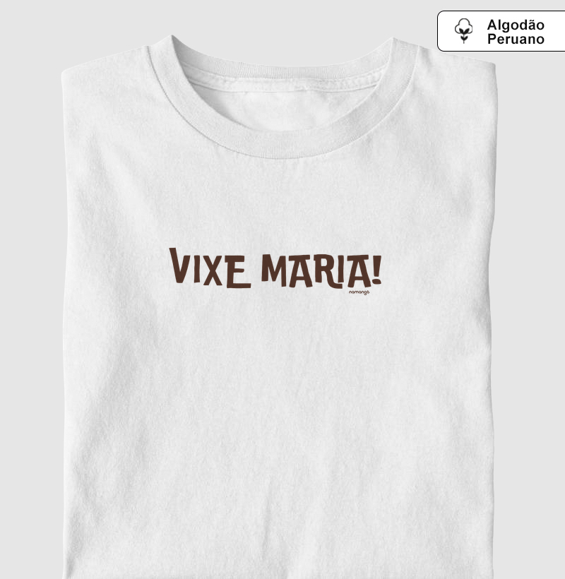 Vixe Maria