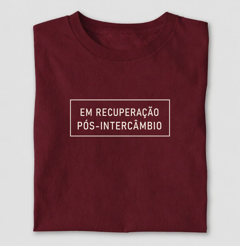 Camiseta Em Recuperação Pós-Intercâmbio