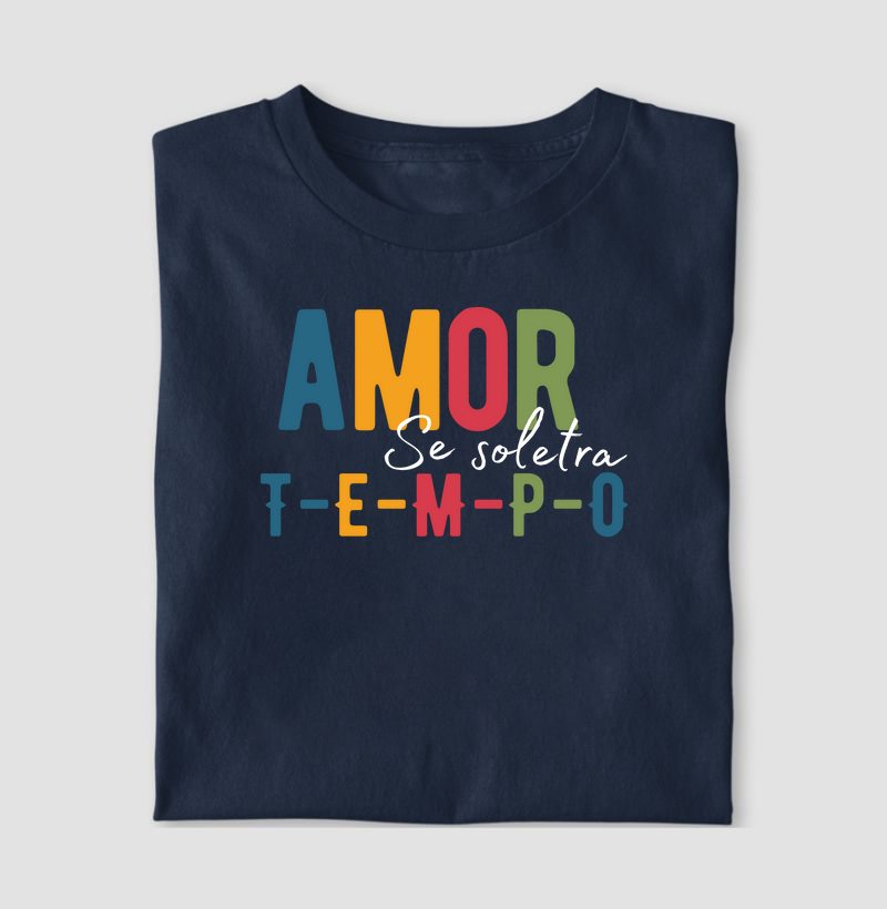 Camiseta | Amor se Soletra Tempo