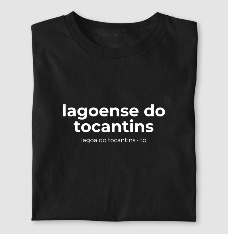 Lagoense Do Tocantins | Gentílico TO - Camiseta