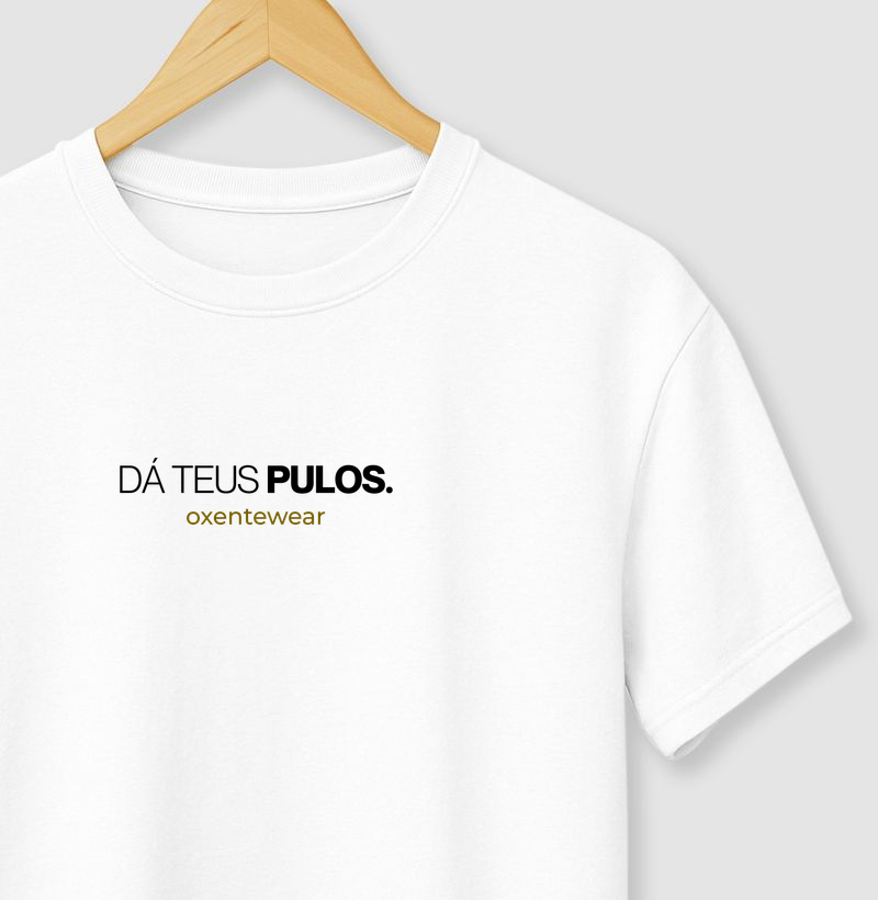 Camiseta "Dá teus pulos" | OxenteWear
