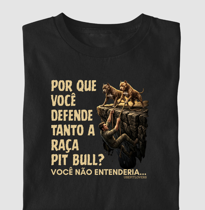 POR QUE VOCÊ DEFENDE TANTO A RAÇA PIT BULL? VOCÊ NÃO ENTENDERIA...