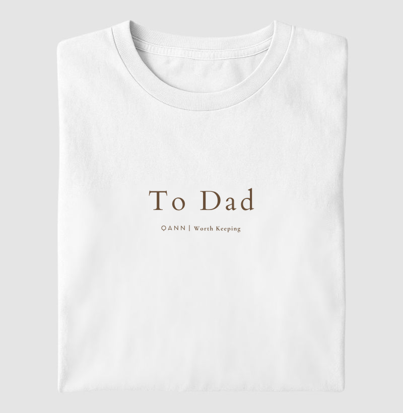 Camiseta Dia dos Pais To Dad