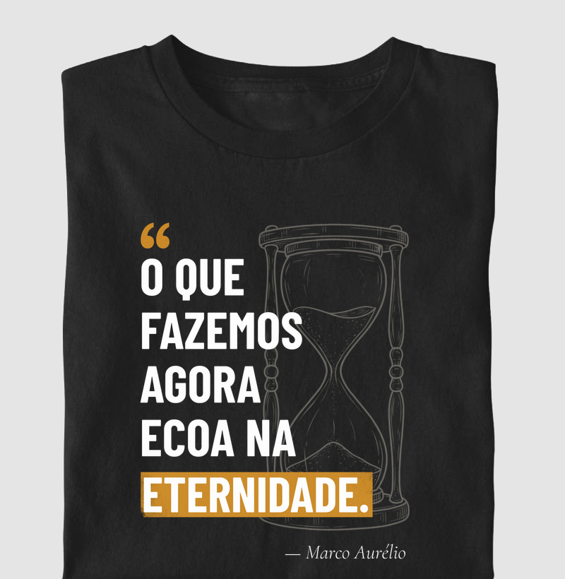 Camiseta O Que Fazemos Agora - Marco Aurélio