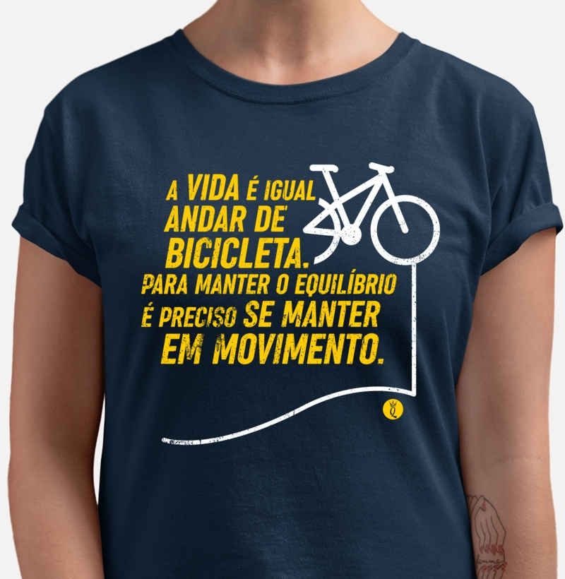 A vida é igual andar de bicicleta